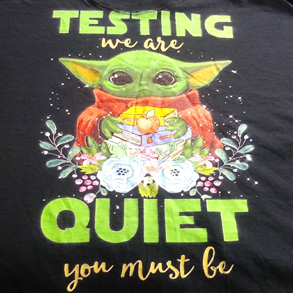 Fruit of the Loom Tops - Baby Yoda Teacher Testing Be Quiet